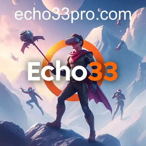 Echo33 Revolutionizes Online Gaming Landscape
